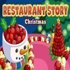 Juntamente com o jogo Aventuras à queima-roupa: Atire para Android, baixar grátis do Restaurant story: Christmas em celular ou tablet.