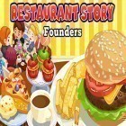 Juntamente com o jogo Destruidores de joias para Android, baixar grátis do Restaurant story: Founders em celular ou tablet.