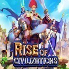 Juntamente com o jogo Heróis da guitarra 2: Audição para Android, baixar grátis do Rise of civilizations em celular ou tablet.