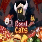 Juntamente com o jogo Herói do lixo para Android, baixar grátis do Royal cats em celular ou tablet.