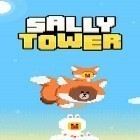 Juntamente com o jogo Mania de foguete 3D para Android, baixar grátis do Sally tower em celular ou tablet.