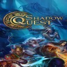 Juntamente com o jogo A Corrida de Ninja para Android, baixar grátis do Shadow quest: Heroes story em celular ou tablet.