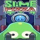 Juntamente com o jogo Doodle Diabo para Android, baixar grátis do Slime pizza em celular ou tablet.