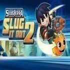 Juntamente com o jogo Ilusão de aço: Lobo cromo para Android, baixar grátis do Slugterra: Slug it out 2 em celular ou tablet.