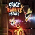 Juntamente com o jogo Cortar as Aves para Android, baixar grátis do Space rabbits in space em celular ou tablet.