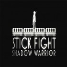 Juntamente com o jogo My colony para Android, baixar grátis do Stick fight: Shadow warrior em celular ou tablet.