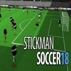 Juntamente com o jogo Liga de toque HD para Android, baixar grátis do Stickman soccer 2018 em celular ou tablet.