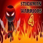 Juntamente com o jogo  para Android, baixar grátis do Stickman warriors 4 online em celular ou tablet.