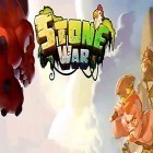 Juntamente com o jogo Fortaleza de tempestade: Guerra de Castelos para Android, baixar grátis do Stone war em celular ou tablet.
