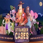 Juntamente com o jogo Escavadeira de Moedas. O Dia de Bruxas para Android, baixar grátis do Stranger cases: A mystery escape em celular ou tablet.