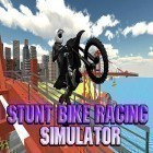 Juntamente com o jogo Tipo de futebol para Android, baixar grátis do Stunt bike racing simulator em celular ou tablet.