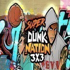 Juntamente com o jogo Bolas de Neve para Android, baixar grátis do Super dunk nation 3X3 em celular ou tablet.