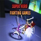 Juntamente com o jogo Jornada nas Estrelas: Trexels para Android, baixar grátis do Super hero fighting games em celular ou tablet.