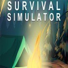 Juntamente com o jogo Gatilho da ave noturna X para Android, baixar grátis do Survival simulator em celular ou tablet.