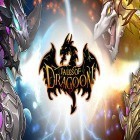 Juntamente com o jogo Immortal gods 2: Grand superhero arena ring battle para Android, baixar grátis do Tales of dragoon em celular ou tablet.