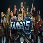 Juntamente com o jogo Trilogia de Adelantado: Livro 1 para Android, baixar grátis do Tango 5 em celular ou tablet.