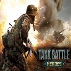 Juntamente com o jogo Competições no Aeroclube para Android, baixar grátis do Tank battle heroes em celular ou tablet.