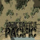 Juntamente com o jogo Pássaro  Foguete para Android, baixar grátis do Tank battle: Pacific em celular ou tablet.