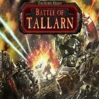 Juntamente com o jogo Tallowmere para Android, baixar grátis do The Horus heresy: Battle of Tallarn em celular ou tablet.