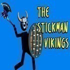 Juntamente com o jogo Ding dong para Android, baixar grátis do The stickman vikings em celular ou tablet.