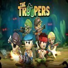 Juntamente com o jogo Terras do Infinito para Android, baixar grátis do The troopers em celular ou tablet.