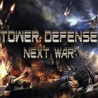 Juntamente com o jogo Soco na cabeça para Android, baixar grátis do Tower defense: Next war em celular ou tablet.