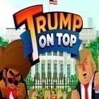 Juntamente com o jogo 3D A Montanha Americana em Nova York para Android, baixar grátis do Trump on top em celular ou tablet.