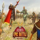 Juntamente com o jogo Froad para Android, baixar grátis do Ultimate epic battle: Castle defense em celular ou tablet.