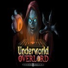 Juntamente com o jogo Ilusão de aço: Lobo cromo para Android, baixar grátis do Underworld overlord em celular ou tablet.