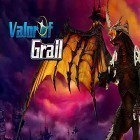 Juntamente com o jogo Grande aventura espacial de Tom para Android, baixar grátis do Valor of Grail: All star em celular ou tablet.