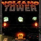 Juntamente com o jogo Caçador criminoso: Assassino 3D para Android, baixar grátis do Volcano tower em celular ou tablet.