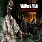 Juntamente com o jogo Uma vez a noite: Para celular para Android, baixar grátis do War of mafias: Zombies secret em celular ou tablet.