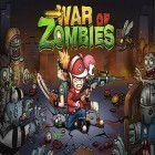 Juntamente com o jogo Super ondas: Sobrevivente para Android, baixar grátis do War of zombies: Heroes em celular ou tablet.