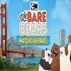 Juntamente com o jogo  para Android, baixar grátis do We bare bears: Match 3 repairs em celular ou tablet.
