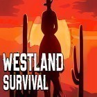 Juntamente com o jogo O Herói de Dubstep para Android, baixar grátis do Westland survival em celular ou tablet.