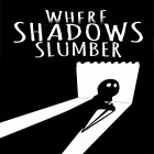 Juntamente com o jogo Dia do julgamento: Dia de sobrevivência para Android, baixar grátis do Where shadows slumber em celular ou tablet.