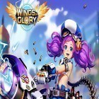 Juntamente com o jogo A Cidade Tripla para Android, baixar grátis do Wings of glory em celular ou tablet.