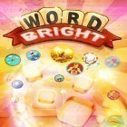 Juntamente com o jogo Desafio de caça de cervos: Safari para Android, baixar grátis do Word bright: Word puzzle game for your brain em celular ou tablet.