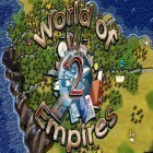 Juntamente com o jogo Simulador de Elefante selvagem 3D para Android, baixar grátis do World of empires 2 em celular ou tablet.