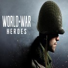 Juntamente com o jogo Helicóptero militar: Luta de guerra para Android, baixar grátis do World war heroes em celular ou tablet.
