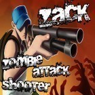Juntamente com o jogo Raiva do Stick 3 para Android, baixar grátis do Zack: Zombie attack shooter em celular ou tablet.