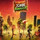 Juntamente com o jogo Malvadas rodas denteadas  para Android, baixar grátis do Zombie annihilator em celular ou tablet.