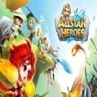 Juntamente com o jogo Refeição rápida para Android, baixar grátis do Todas as estrelas: Heróis em celular ou tablet.