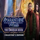 Juntamente com o jogo  para Android, baixar grátis do Viagem eterna: O livro de obsidiana. Edição de Colecionador em celular ou tablet.