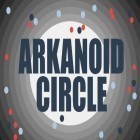 Juntamente com o jogo Lyne para Android, baixar grátis do Círculo Arkanoid: Círclenoid em celular ou tablet.