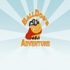 Juntamente com o jogo Vinte para Android, baixar grátis do Aventura de Balldog em celular ou tablet.