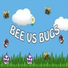 Juntamente com o jogo Colisão de Bonecos para Android, baixar grátis do Abelha contra besouros: Aventura engraçada em celular ou tablet.