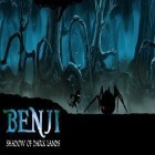 Juntamente com o jogo Salto para Android, baixar grátis do Benji: Sombra das terras escuras em celular ou tablet.