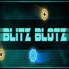 Juntamente com o jogo Corrida de Praia de Buggy para Android, baixar grátis do Blitz blotz em celular ou tablet.
