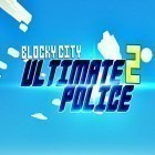 Juntamente com o jogo Os Cidadões Virtuais 2 para Android, baixar grátis do Cidade de blocos: Polícia inigualável 2 em celular ou tablet.